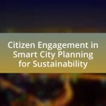 Citizen Engagement in Smart City Planning for Sustainability