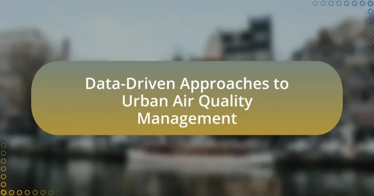 Data-Driven Approaches to Urban Air Quality Management