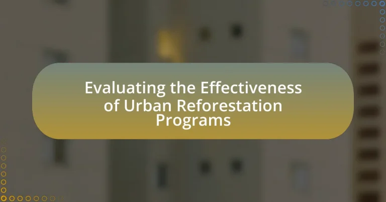 Evaluating the Effectiveness of Urban Reforestation Programs
