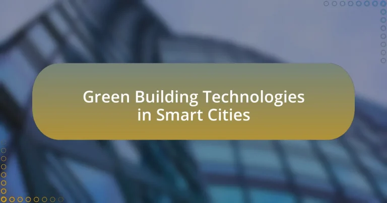 Green Building Technologies in Smart Cities