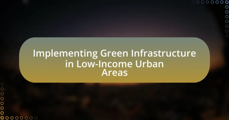 Implementing Green Infrastructure in Low-Income Urban Areas