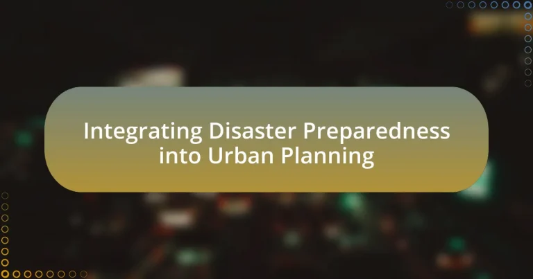 Integrating Disaster Preparedness into Urban Planning