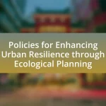 Policies for Enhancing Urban Resilience through Ecological Planning