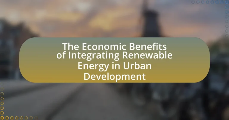 The Economic Benefits of Integrating Renewable Energy in Urban Development
