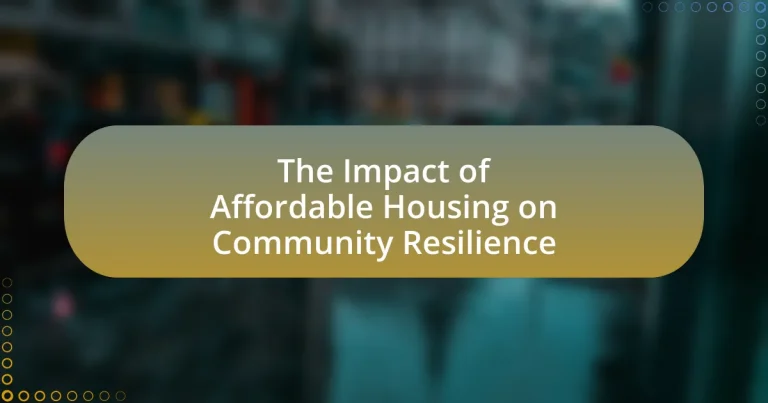 The Impact of Affordable Housing on Community Resilience