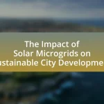The Impact of Solar Microgrids on Sustainable City Development