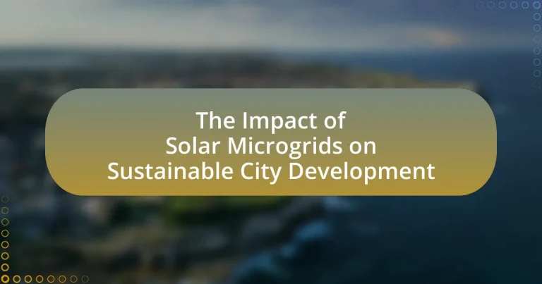 The Impact of Solar Microgrids on Sustainable City Development