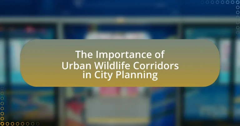 The Importance of Urban Wildlife Corridors in City Planning
