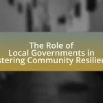 The Role of Local Governments in Fostering Community Resilience