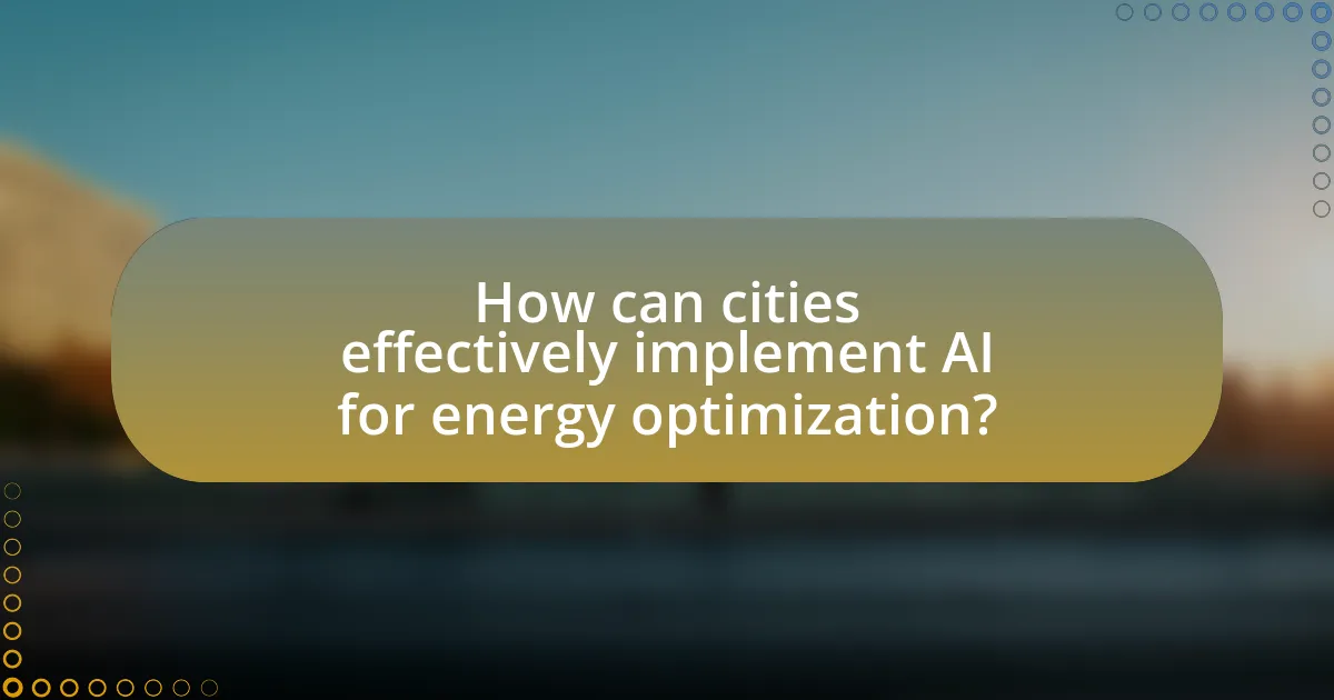 How can cities effectively implement AI for energy optimization?