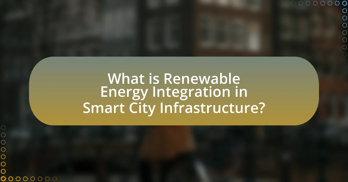 What is Renewable Energy Integration in Smart City Infrastructure?