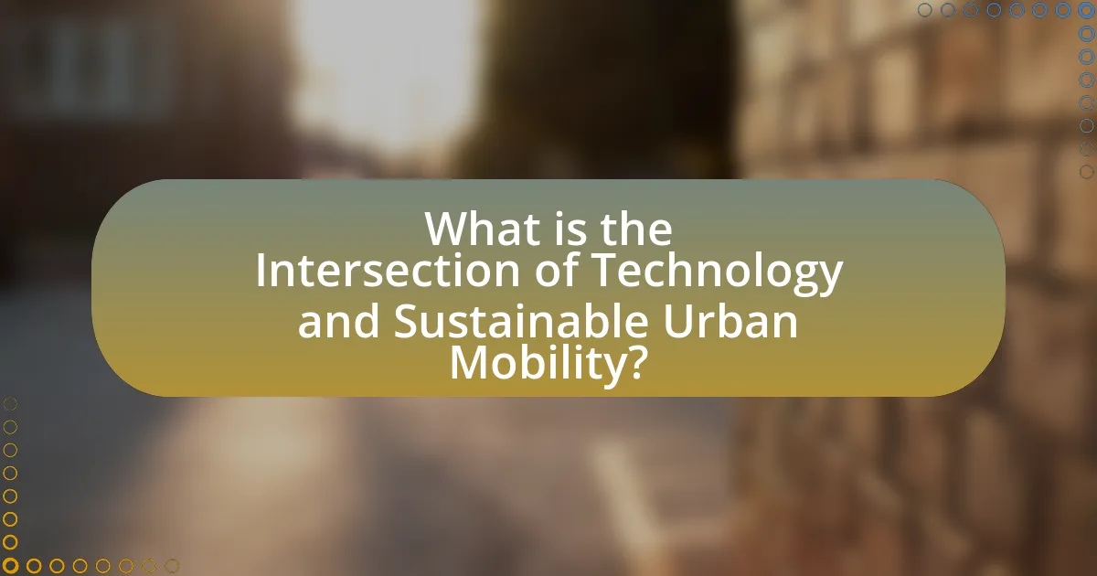 What is the Intersection of Technology and Sustainable Urban Mobility?